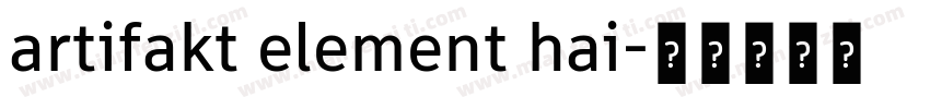 artifakt element hai字体转换